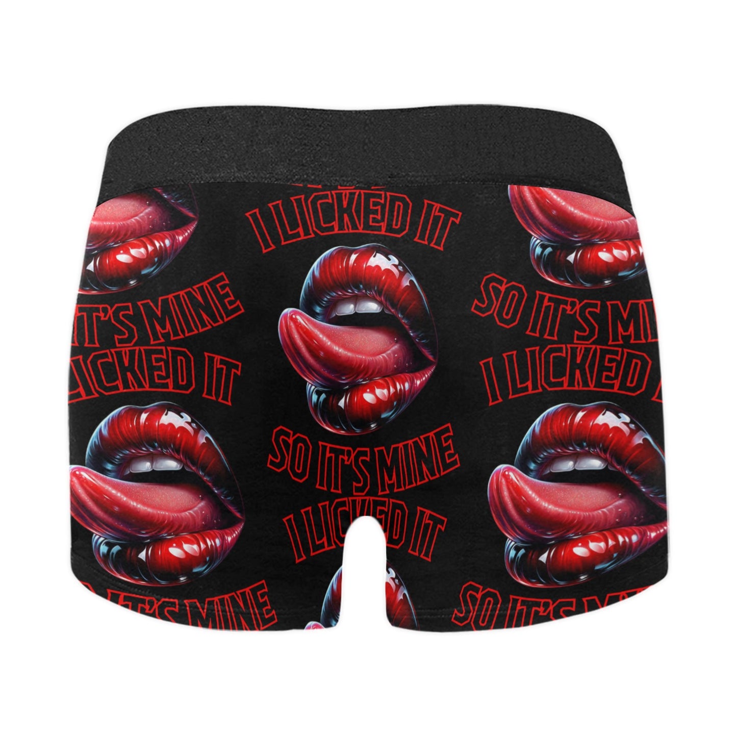 I Licked It, So It's Mine - Men's Boxer Briefs