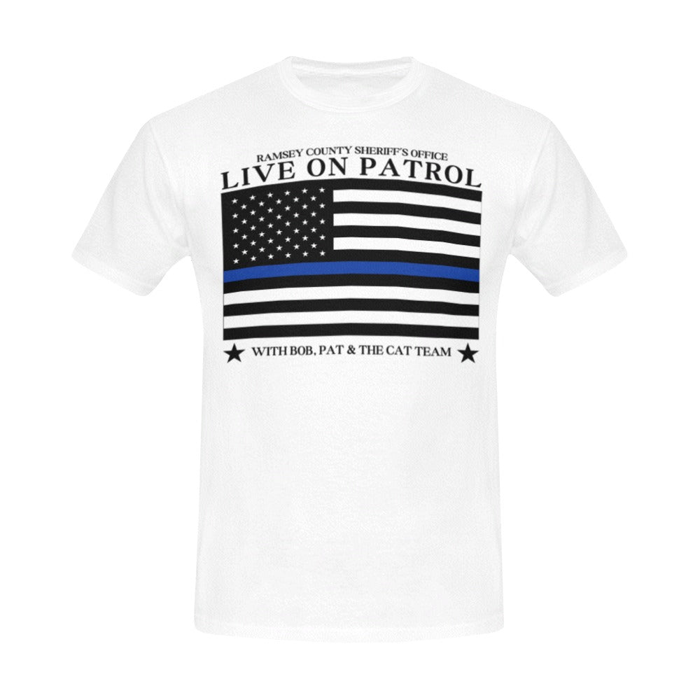 Live On Patrol - With Bob, Pat & The CAT Team - T-Shirt